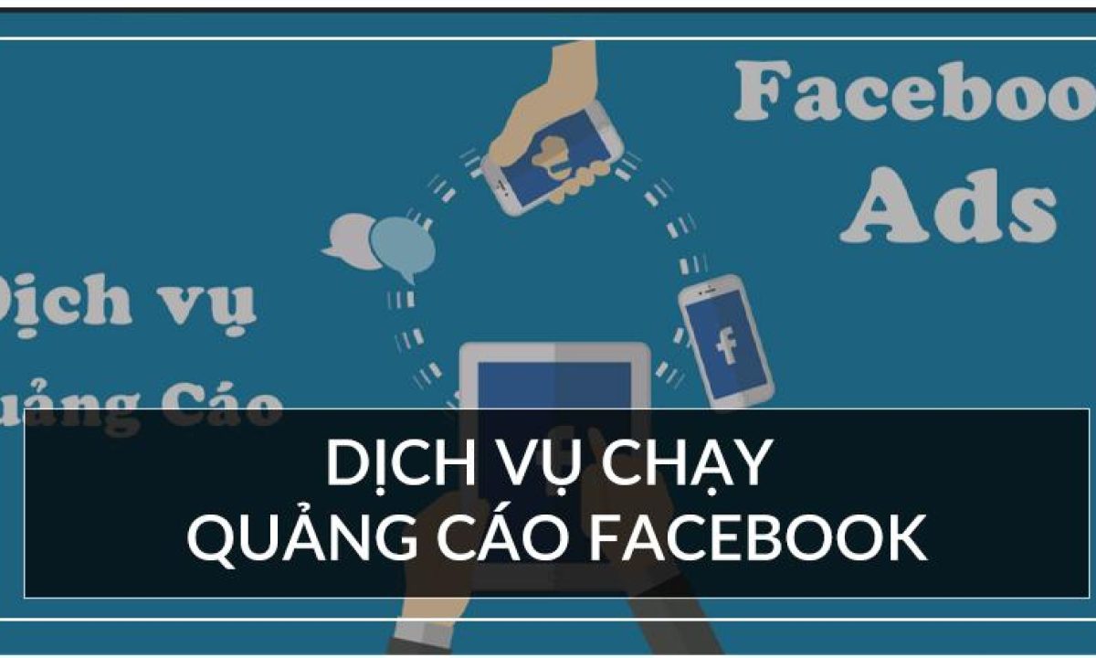 Facebook Ads là gì? Vì sao nên chạy quảng cáo Facebook?