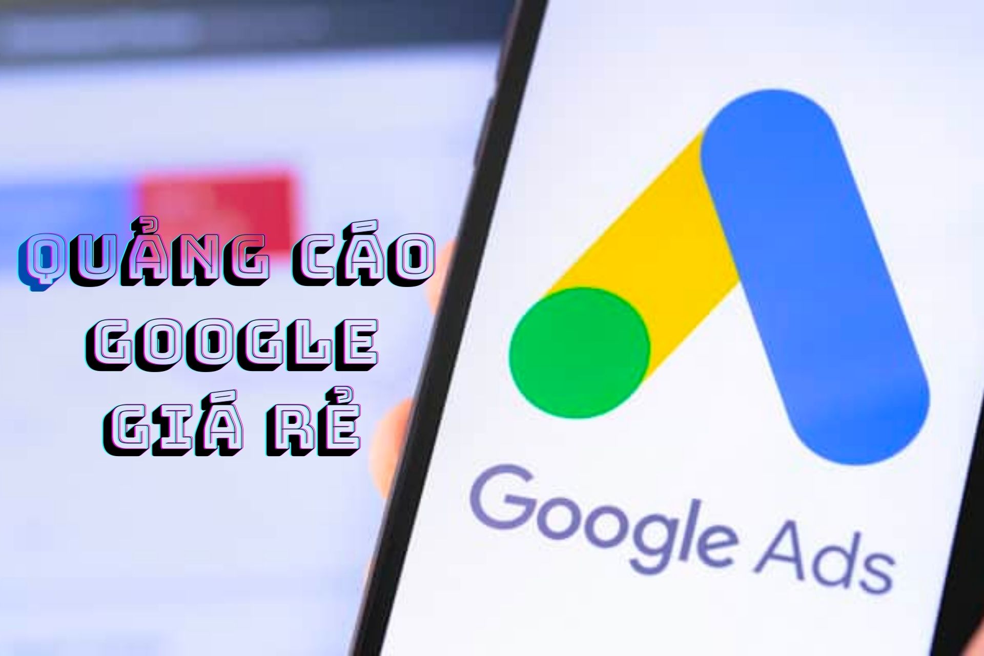 Những ngành nghề nên đầu tư Google Ads ngay hôm nay
